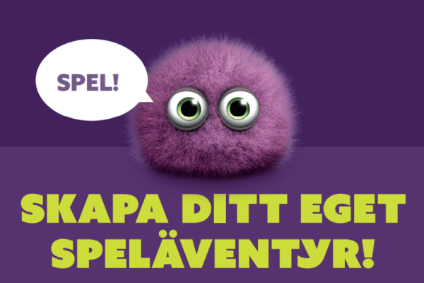 SKAPA DITT EGET SPELÄVENTYR!